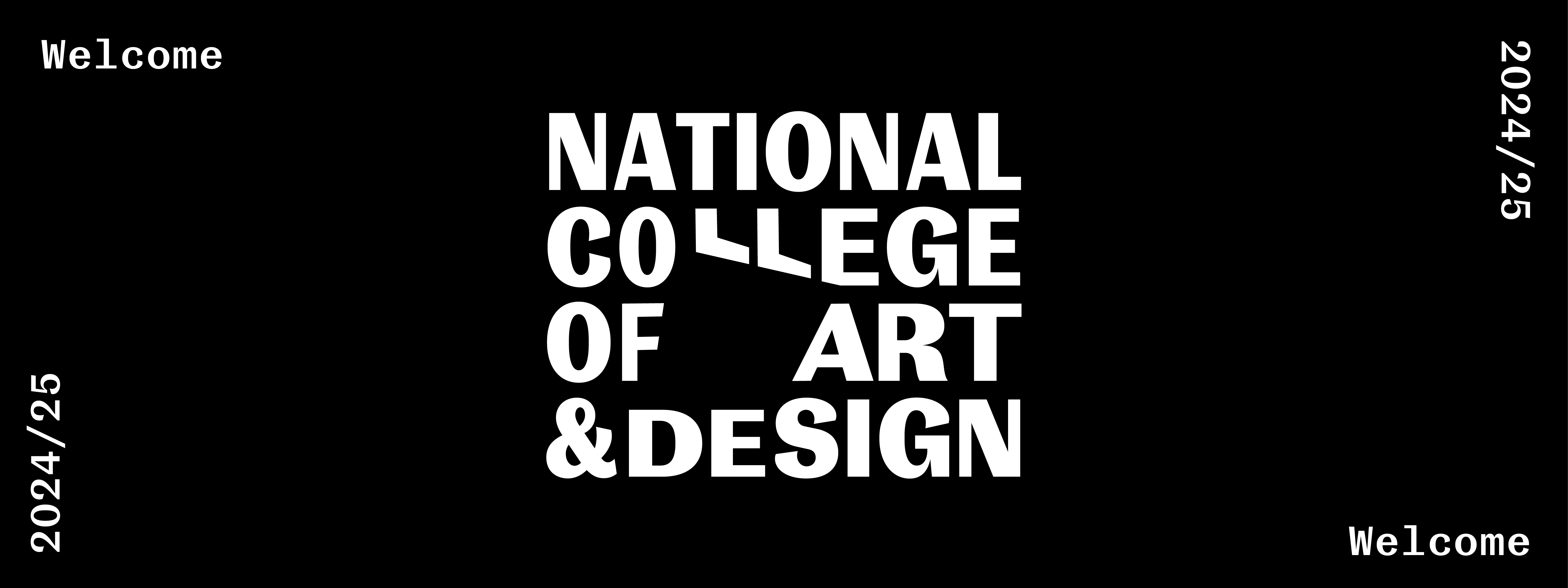 National College of Art and Design - NCAD_WELCOME_BANNER_2_2024